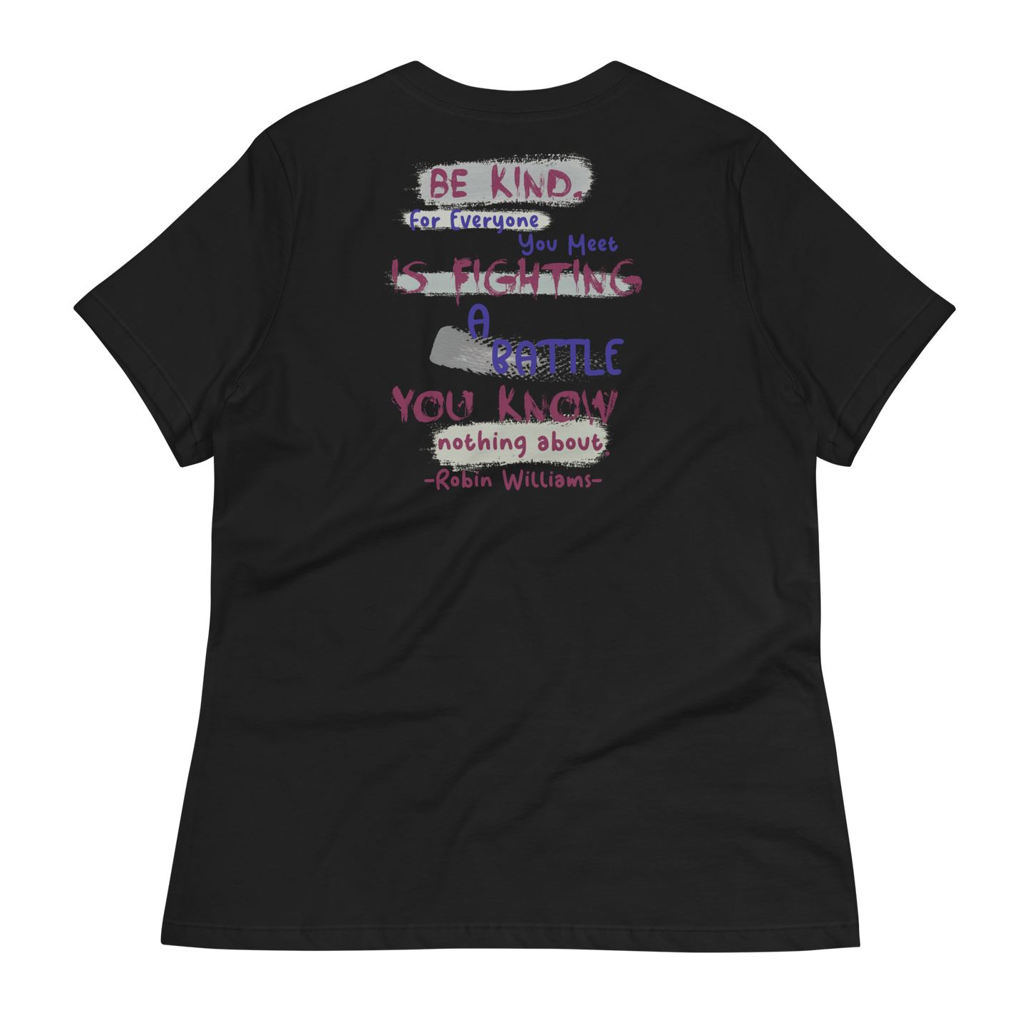 Be Kind - Robin Williams Women's T-Shirt