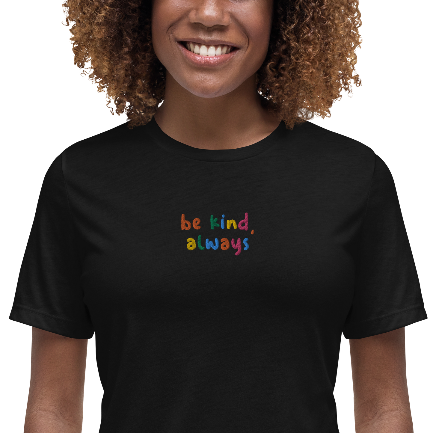 Be Kind Always Embroidered Women's T-Shirt