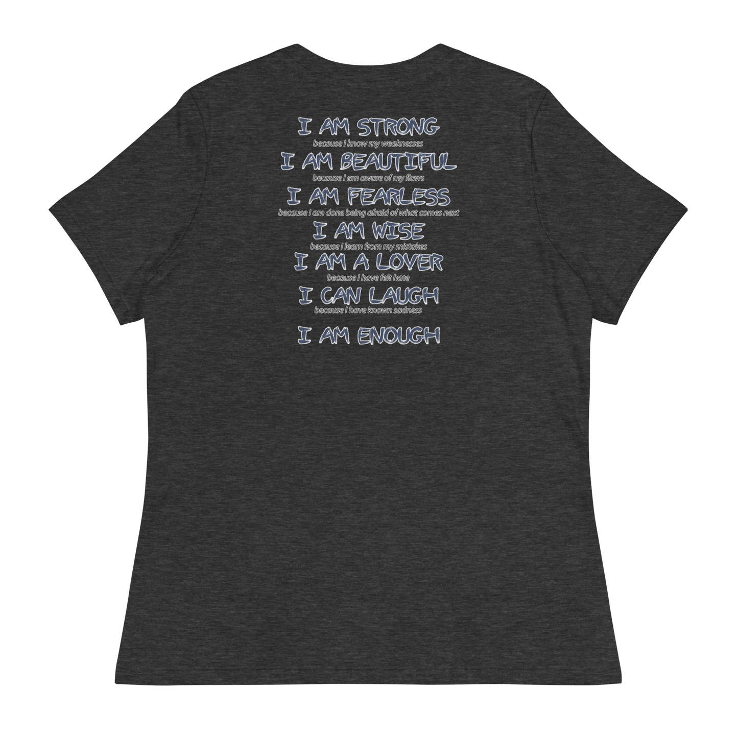 I Am Enough Women's T-Shirt