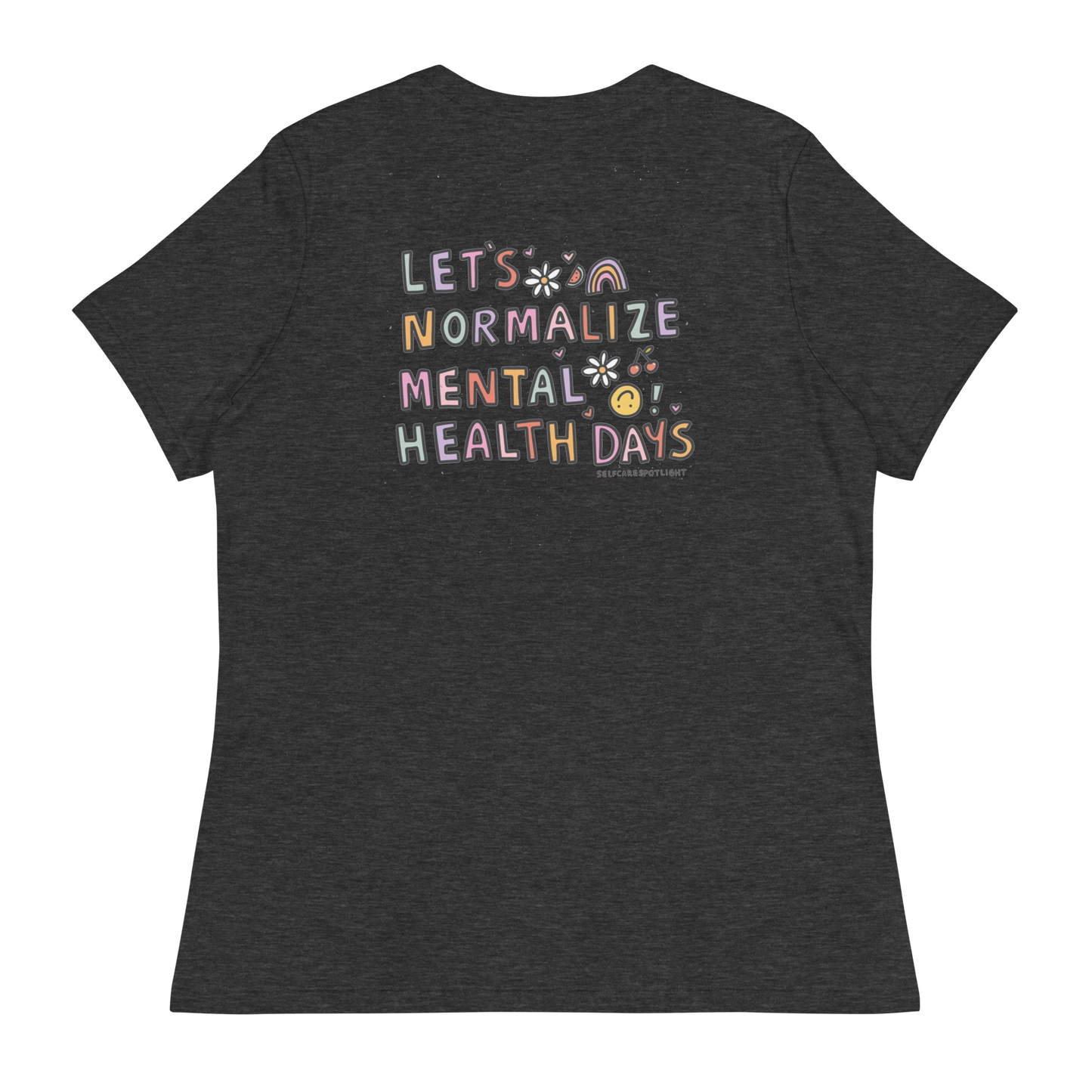 Lets Normalize Mental Health Days Women's T-Shirt