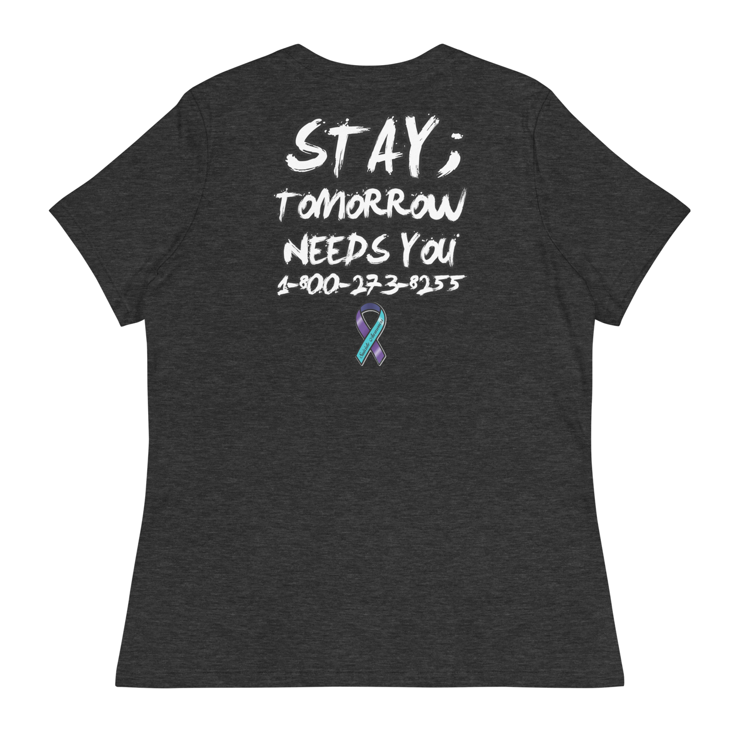 Stay; Tomorrow Needs You Women's T-Shirt