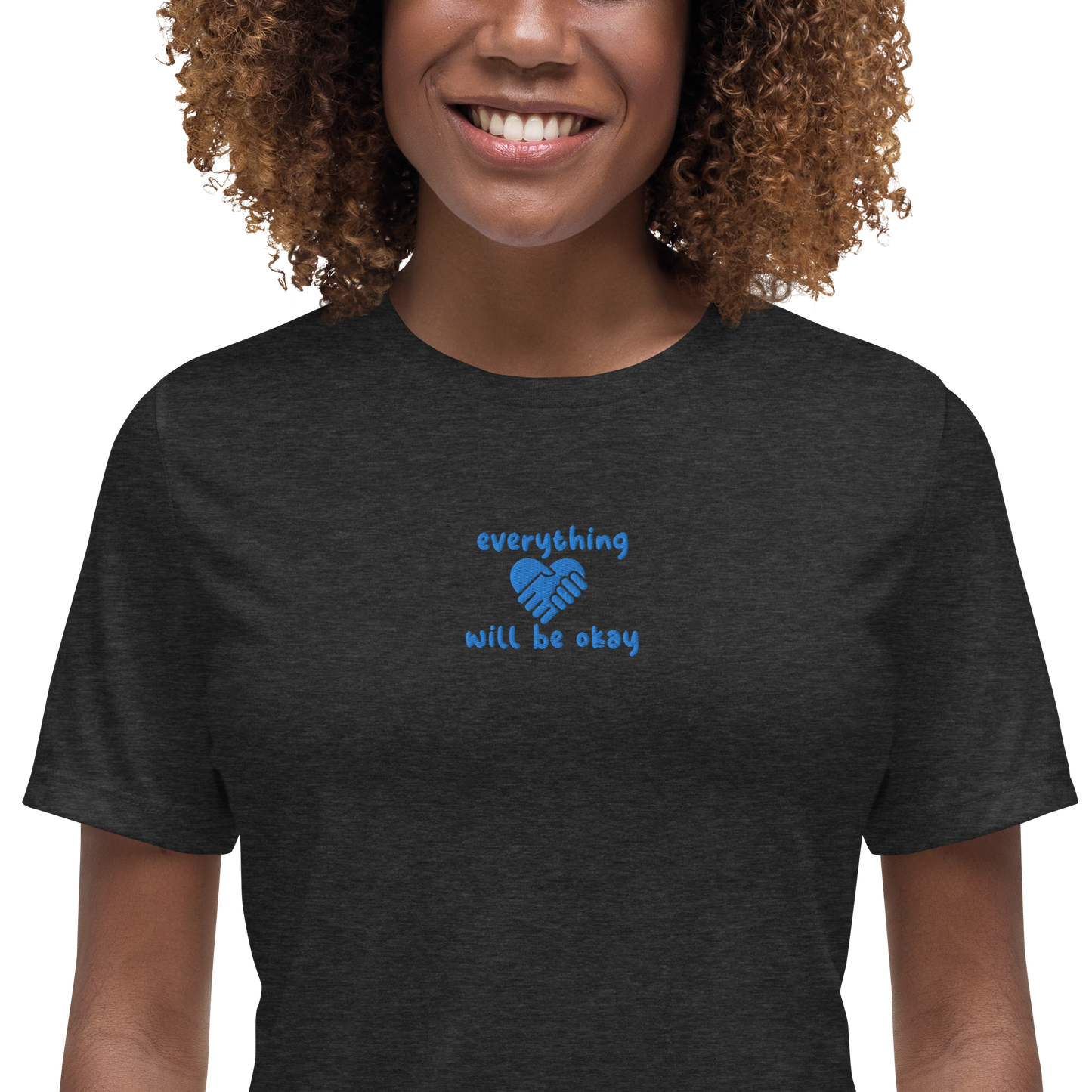 Everything Will Be Okay Embroidered Women's T-Shirt