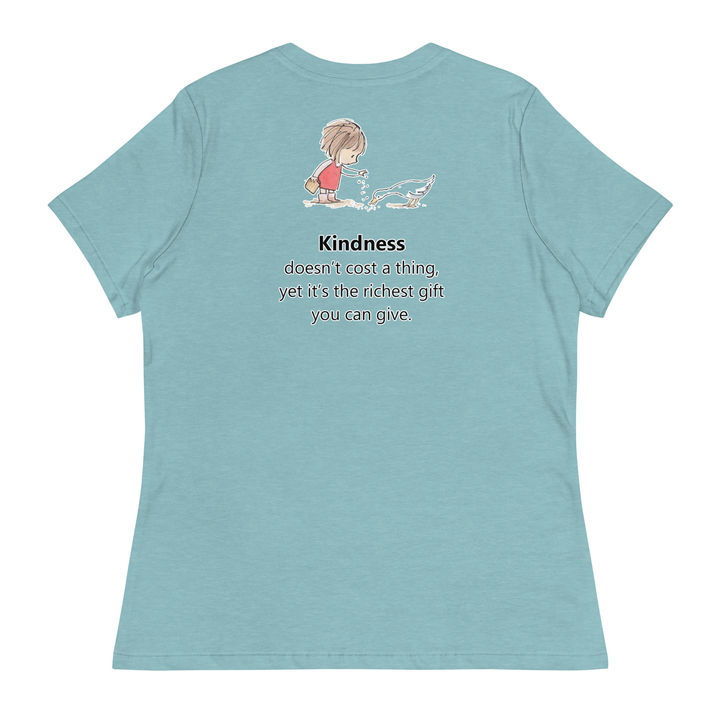 Kindess Doesn't Cost A Thing Women's T-Shirt