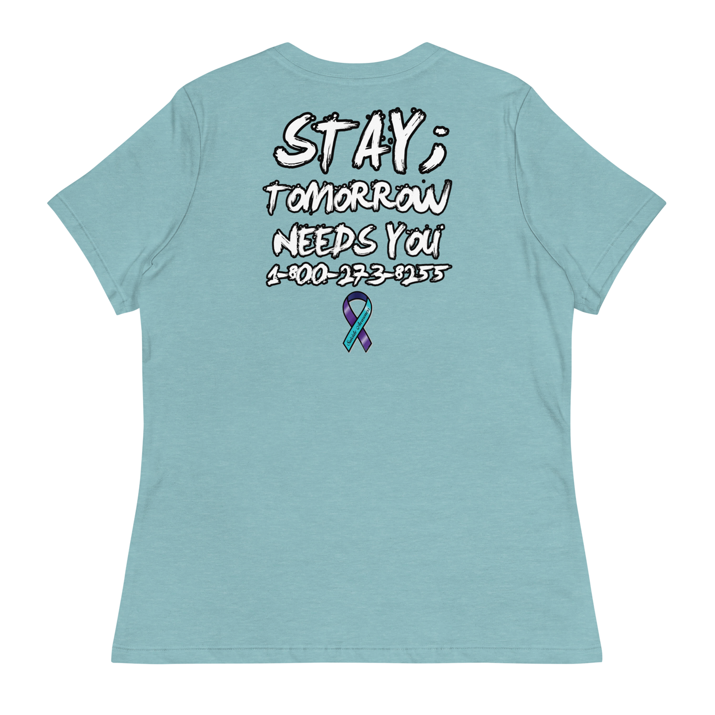 Stay; Tomorrow Needs You Women's T-Shirt