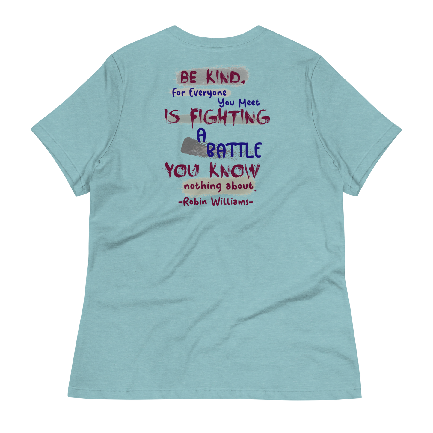 Be Kind - Robin Williams Women's T-Shirt