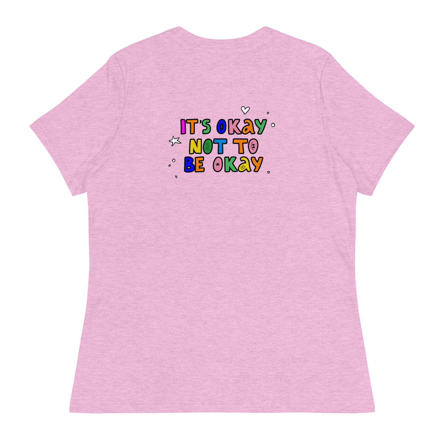 It's Okay To Not Be Okay Women's T-Shirt