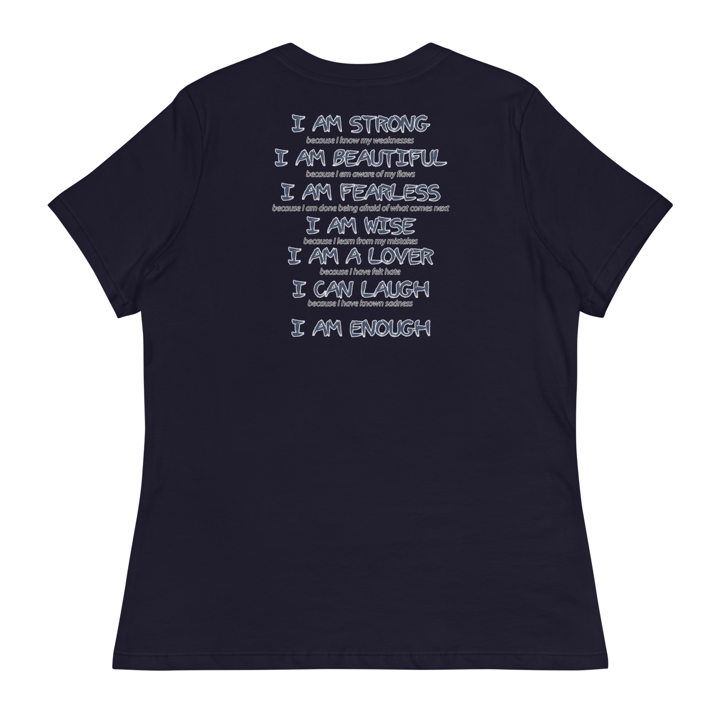 I Am Enough Women's T-Shirt