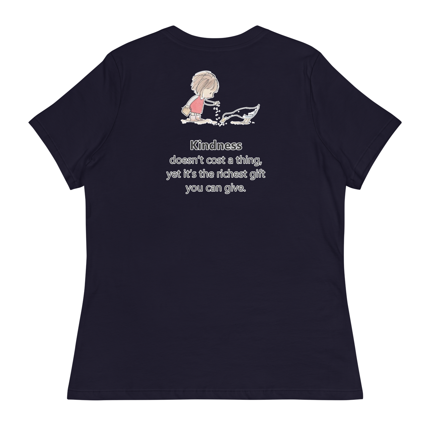 Kindess Doesn't Cost A Thing Women's T-Shirt