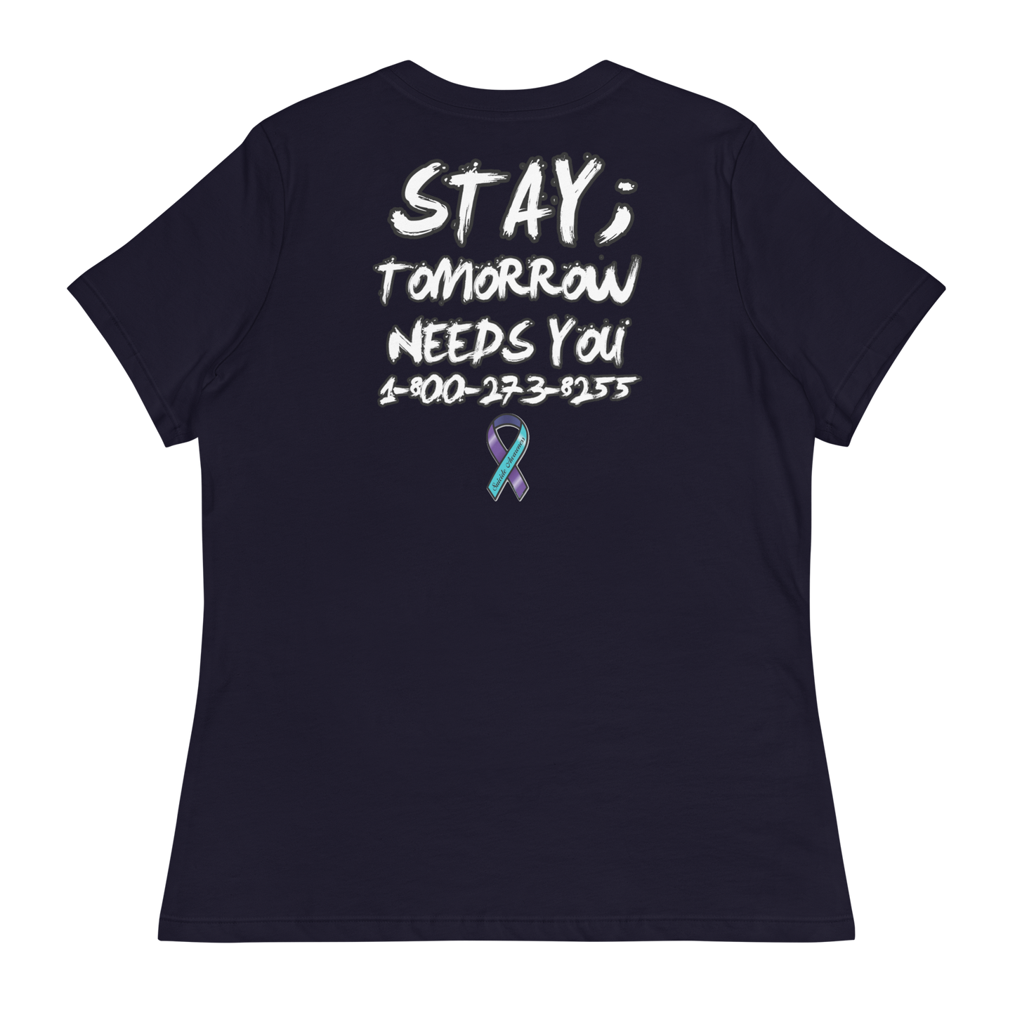 Stay; Tomorrow Needs You Women's T-Shirt