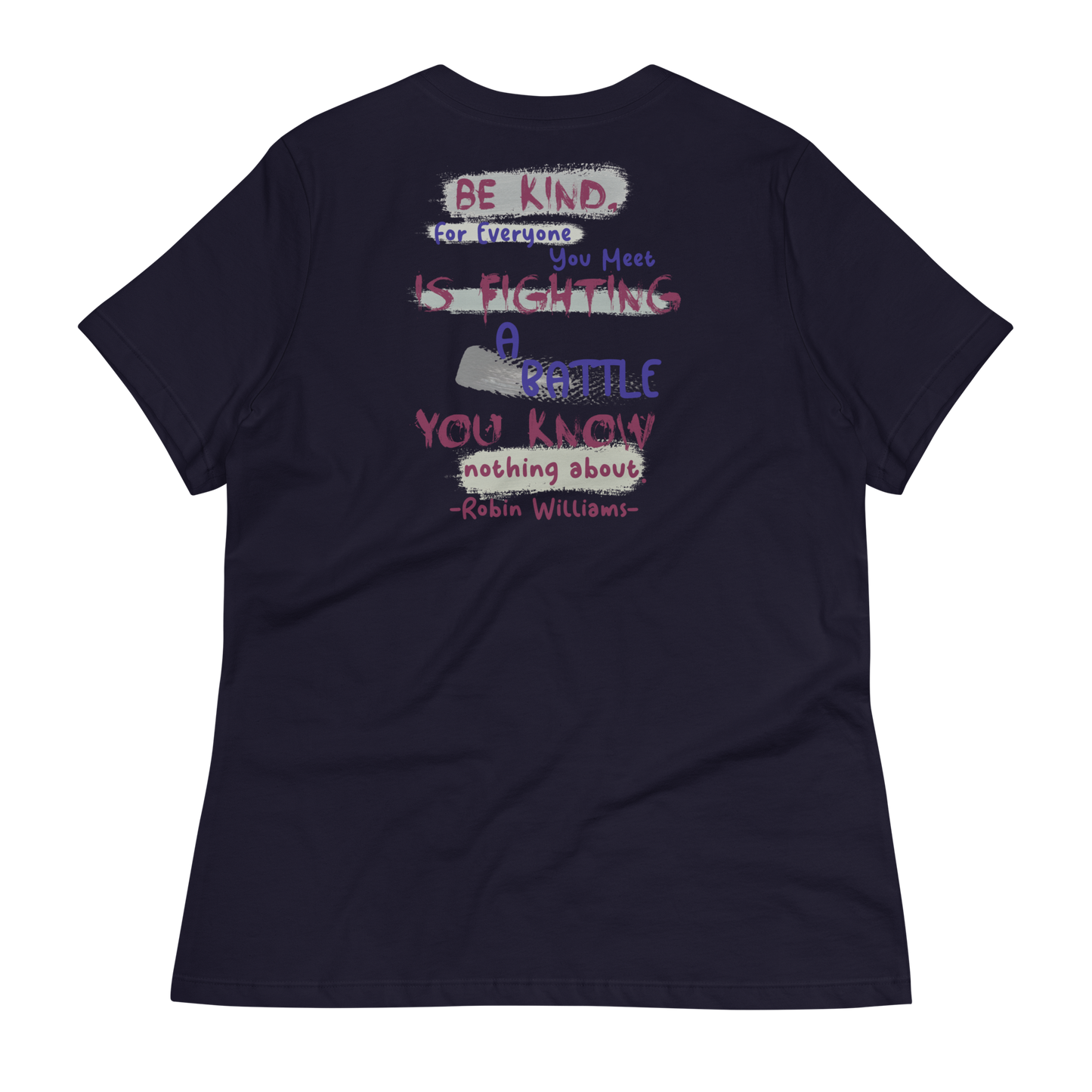 Be Kind - Robin Williams Women's T-Shirt