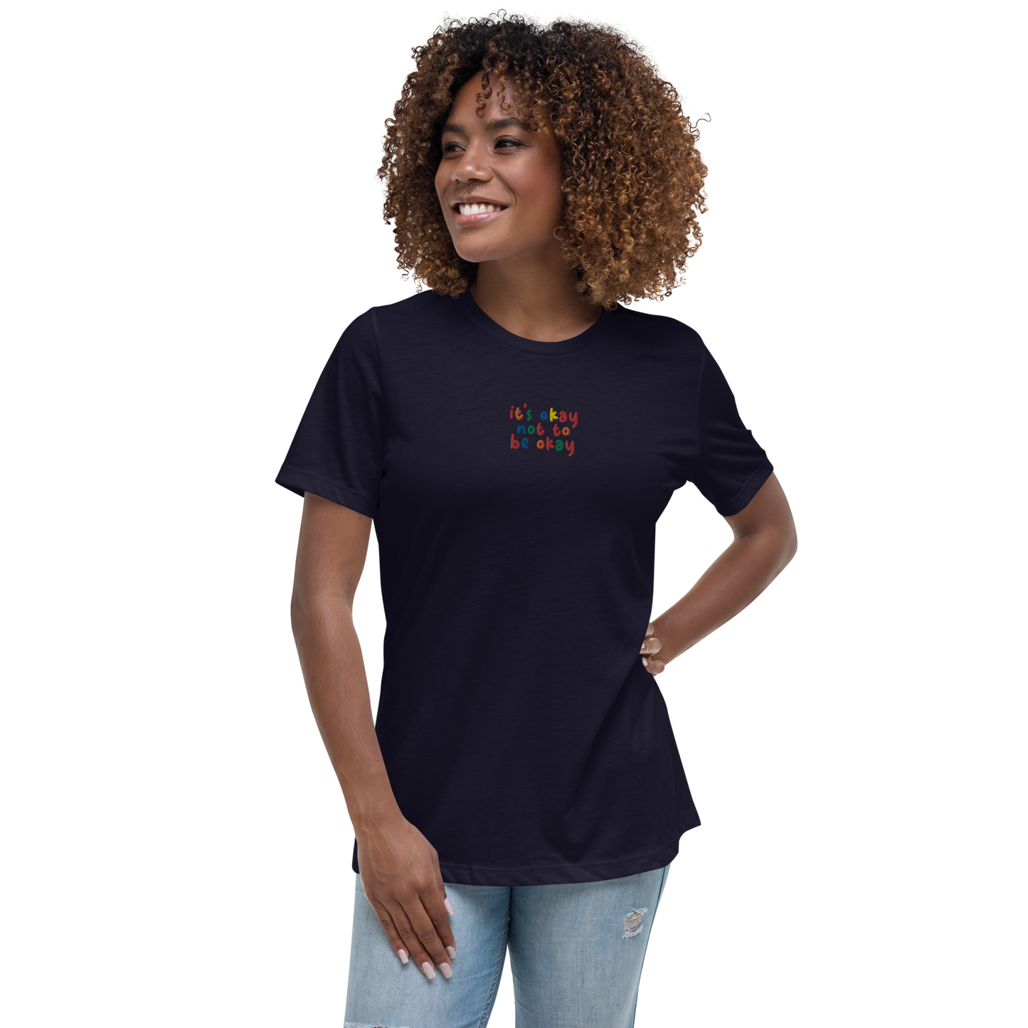 It's Okay To Not Be Okay Embroidered Women's T-Shirt