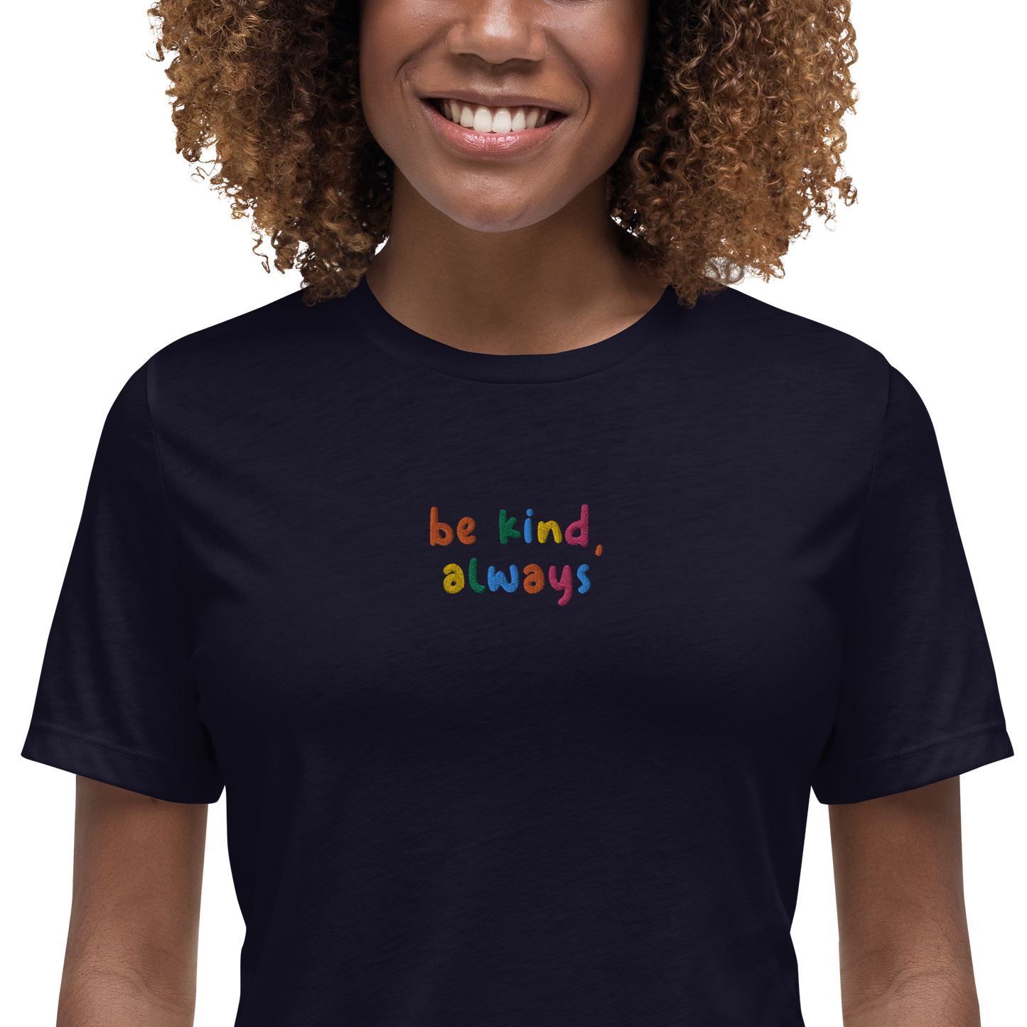 Be Kind Always Embroidered Women's T-Shirt