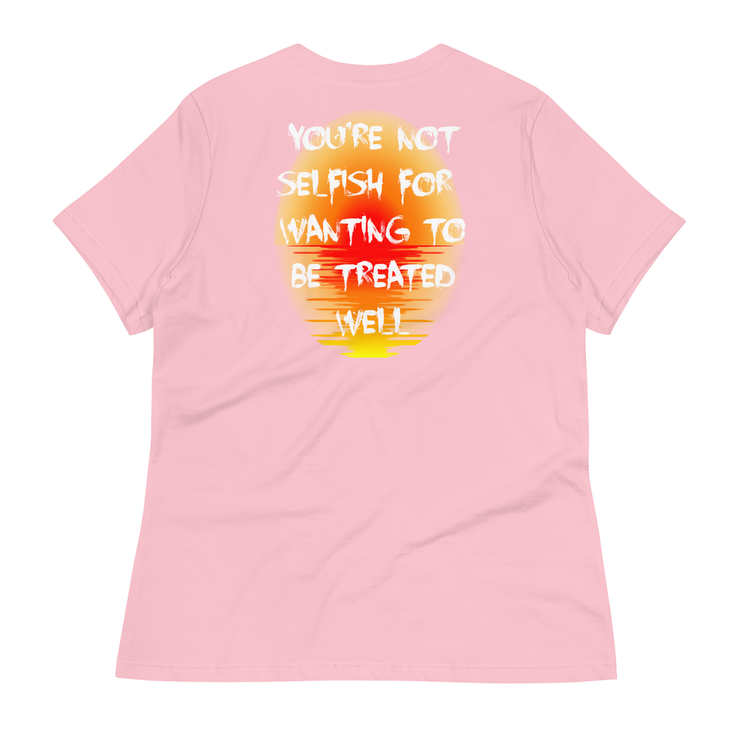 You're Not Selfish Women's T-Shirt