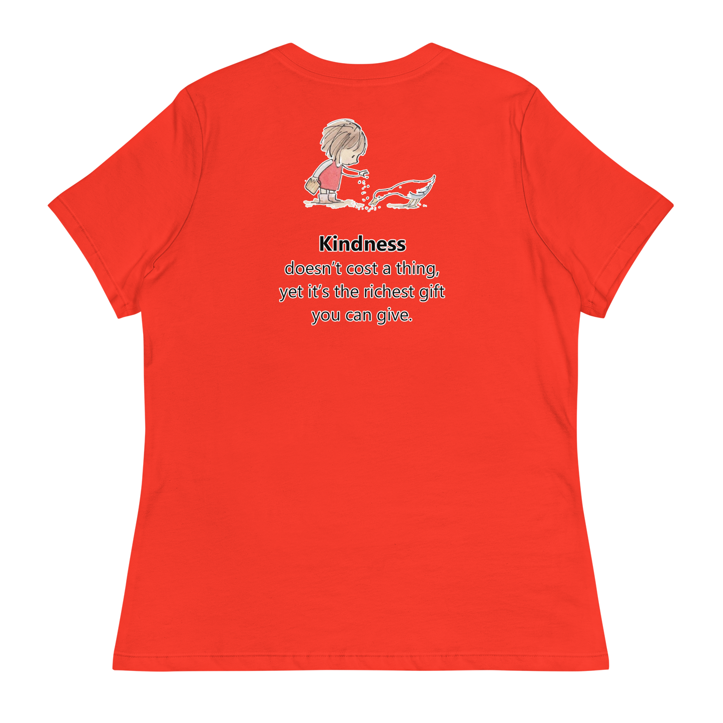 Kindess Doesn't Cost A Thing Women's T-Shirt