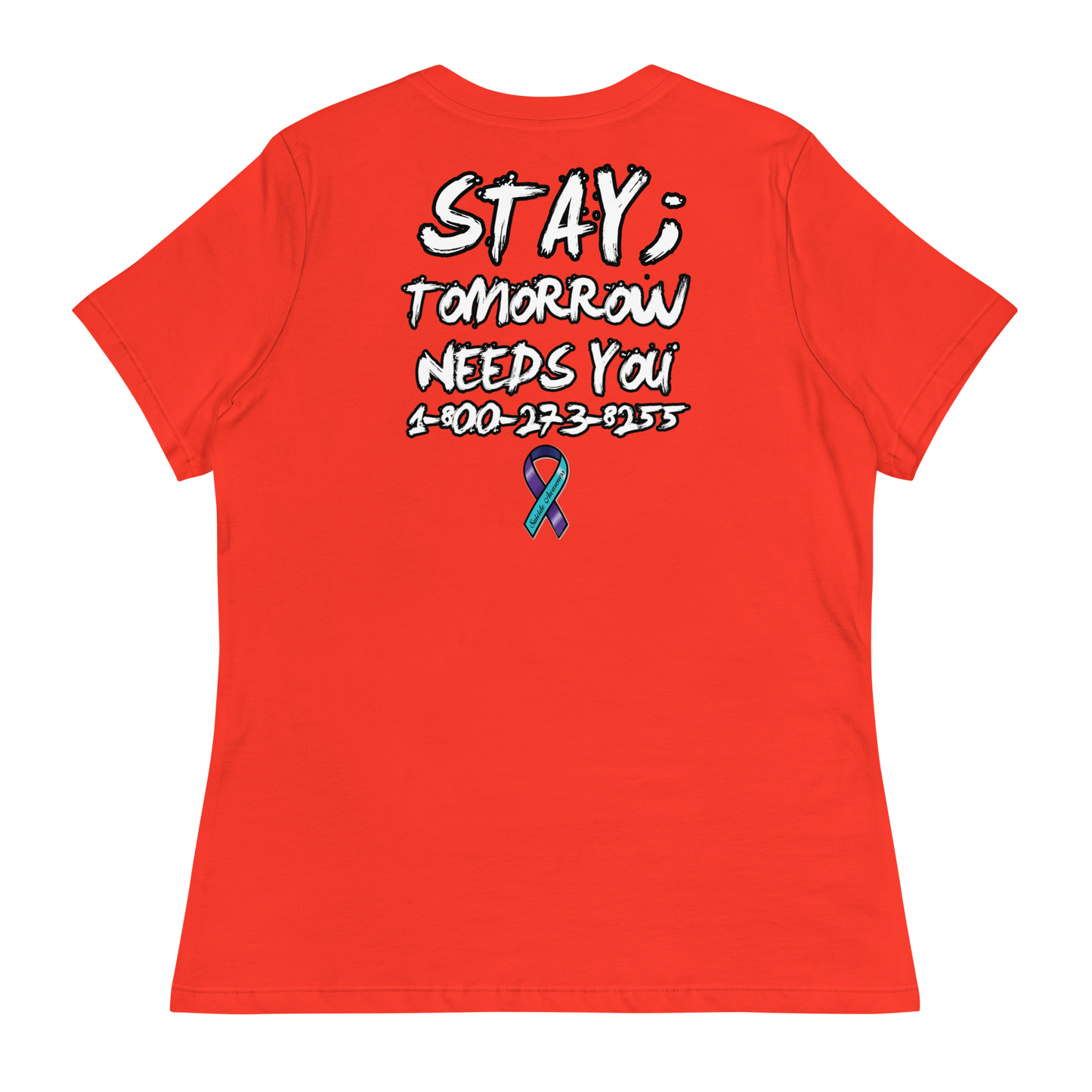 Stay; Tomorrow Needs You Women's T-Shirt