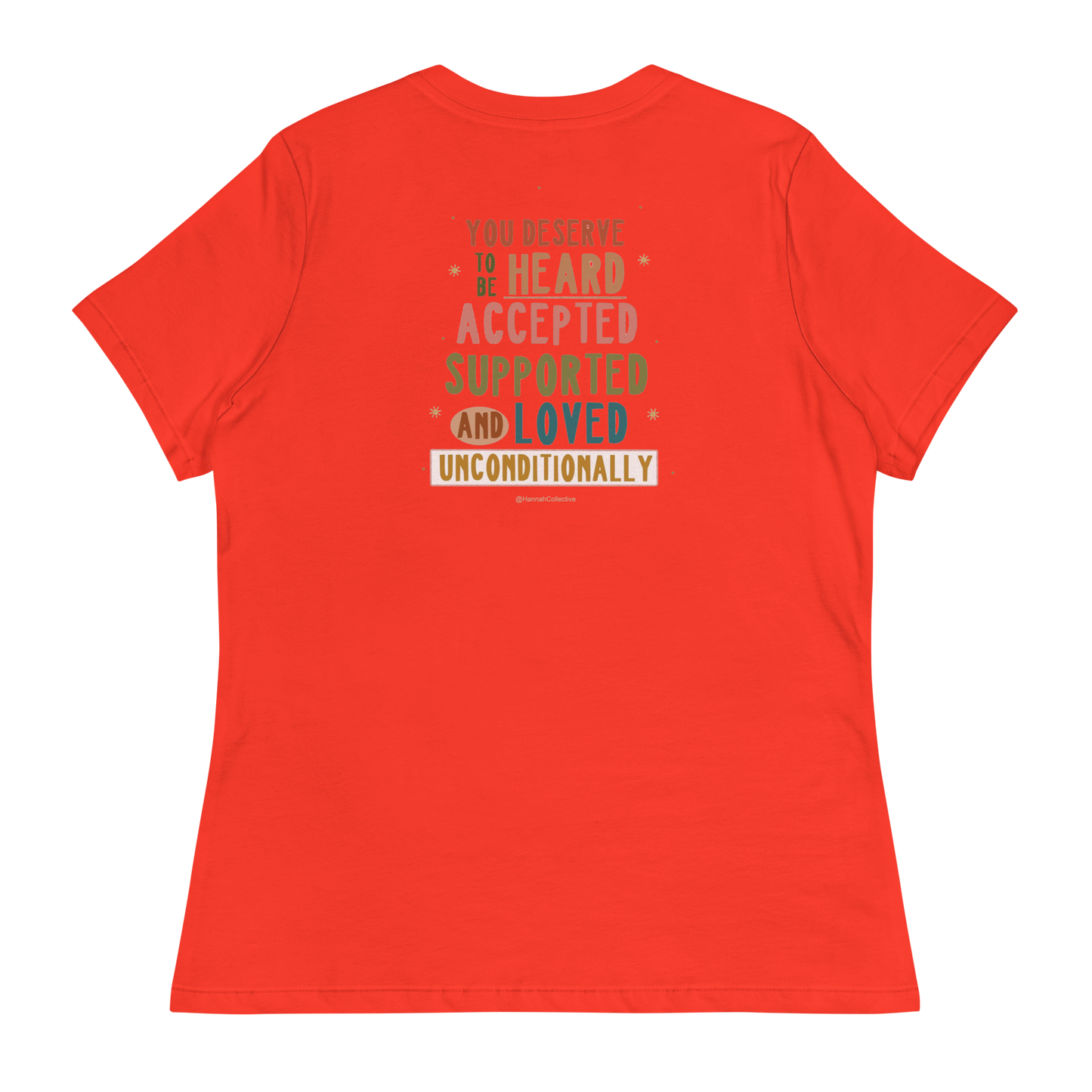 You Deserve To Be Heard Women's T-Shirt