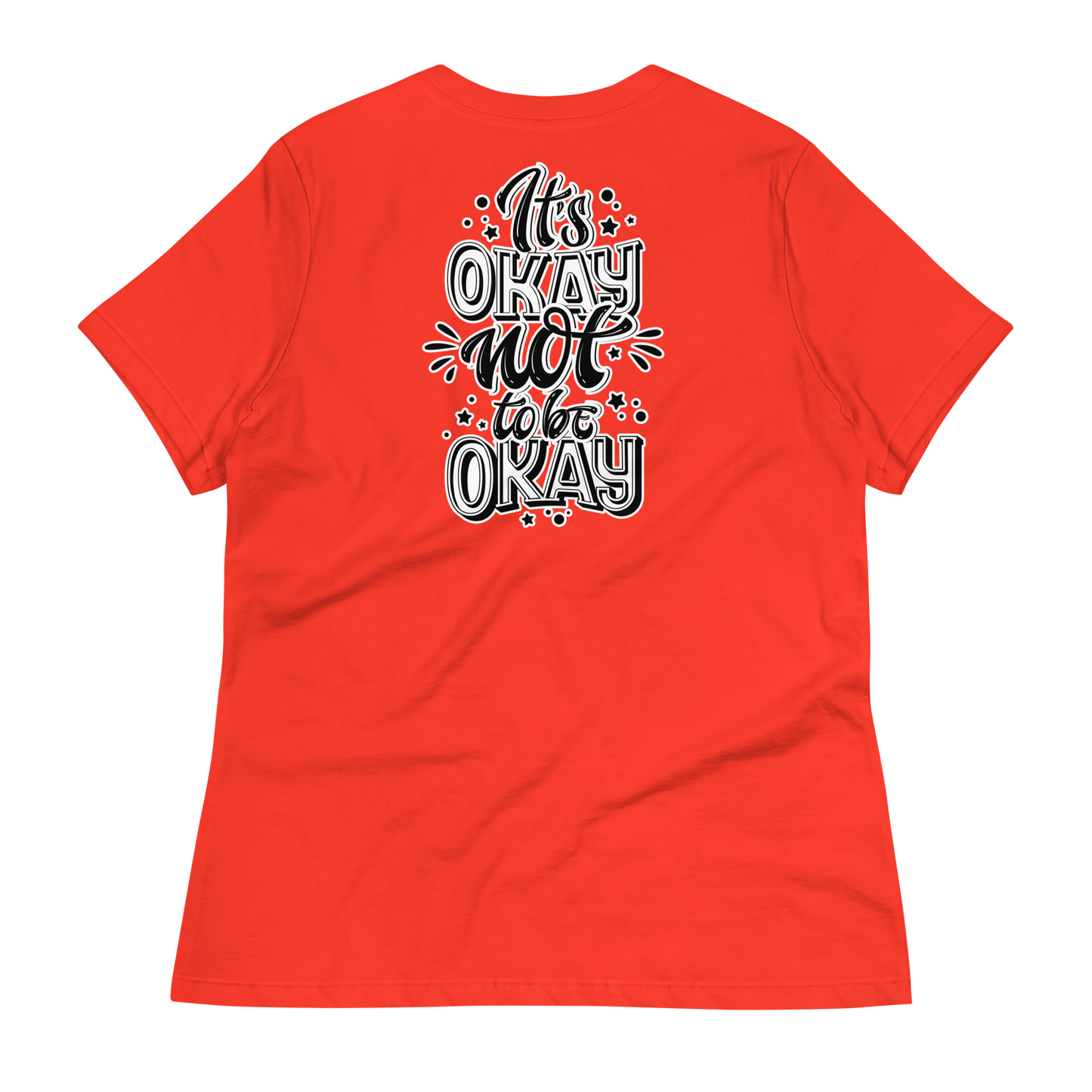 It's Okay Not To Be Okay Women's T-Shirt