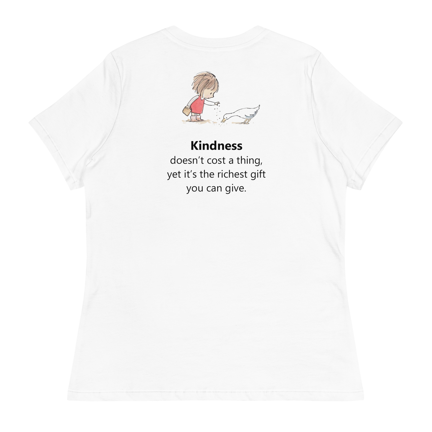 Kindess Doesn't Cost A Thing Women's T-Shirt