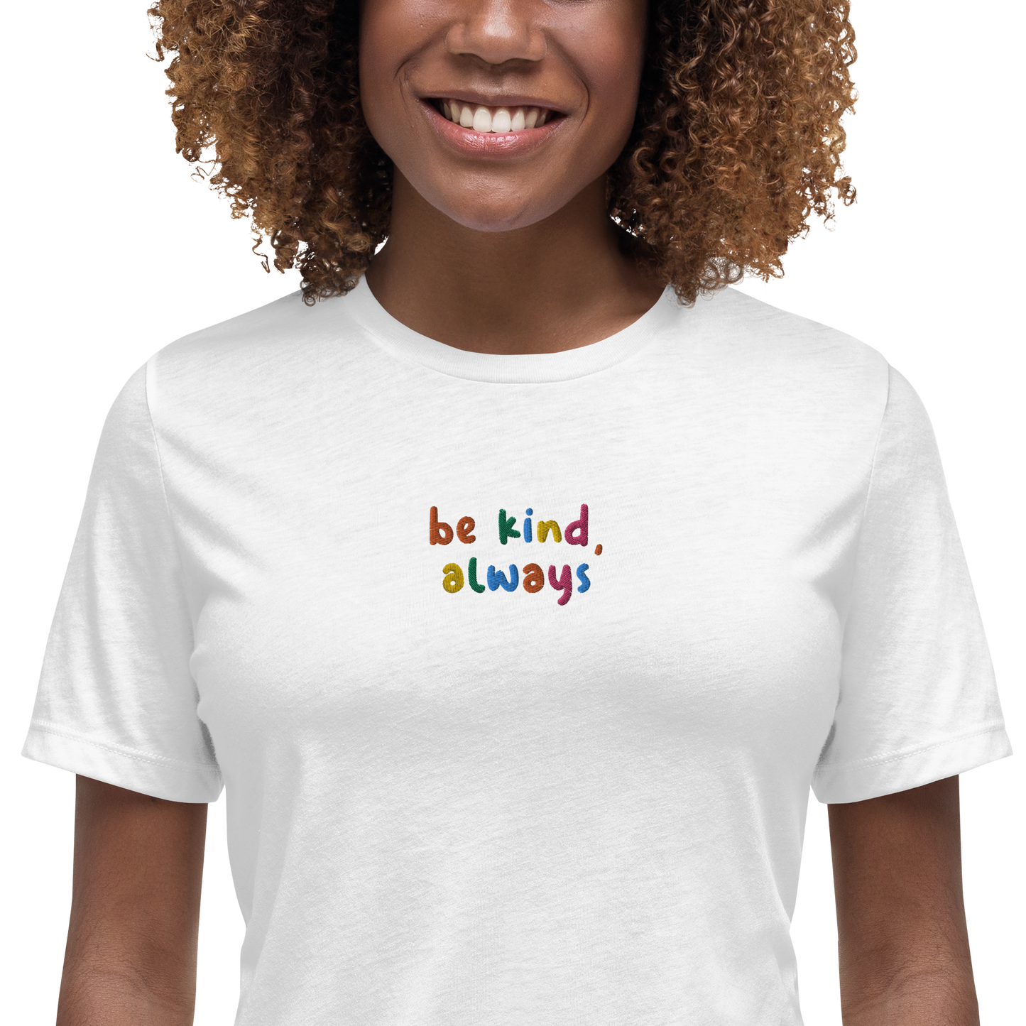 Be Kind Always Embroidered Women's T-Shirt