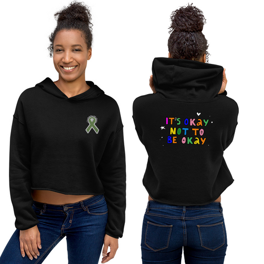 It's Okay To Not Be Okay Womens Crop Hoodie