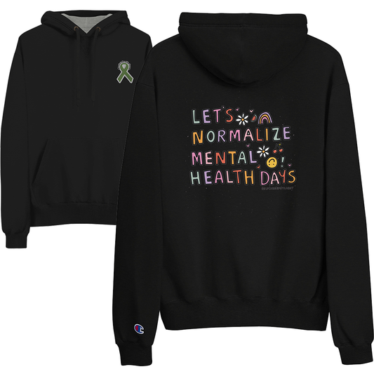 Lets Normalize Mental Health Days Mens Champion Hoodie