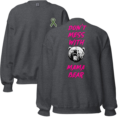 Don't Mess With Mama BearUnisex Sweatshirt