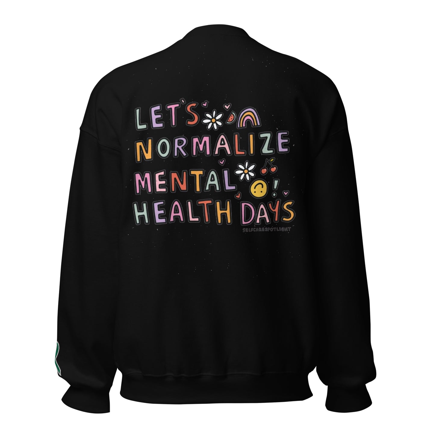 Let's Normalize Mental Health Days Embroidered Unisex Sweatshirt