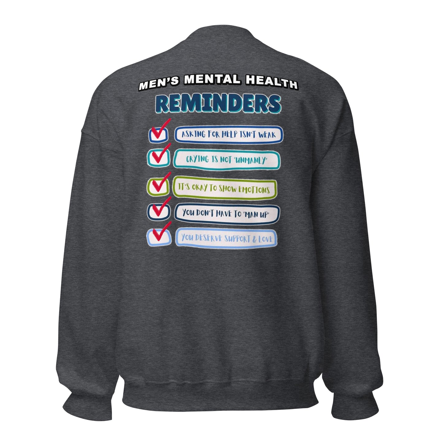 Men's Mental Health Reminders Unisex Sweatshirt