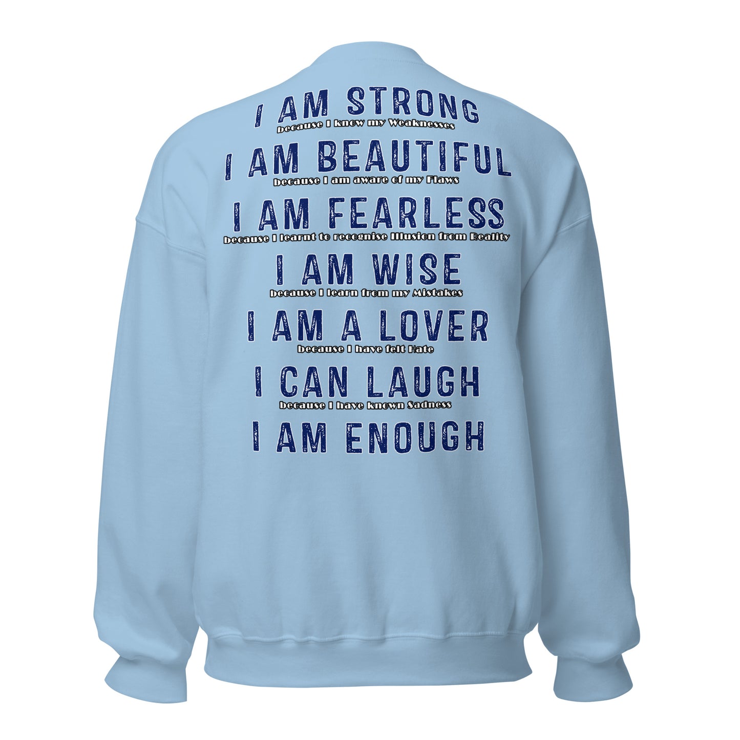 I Am Enough Unisex Sweatshirt