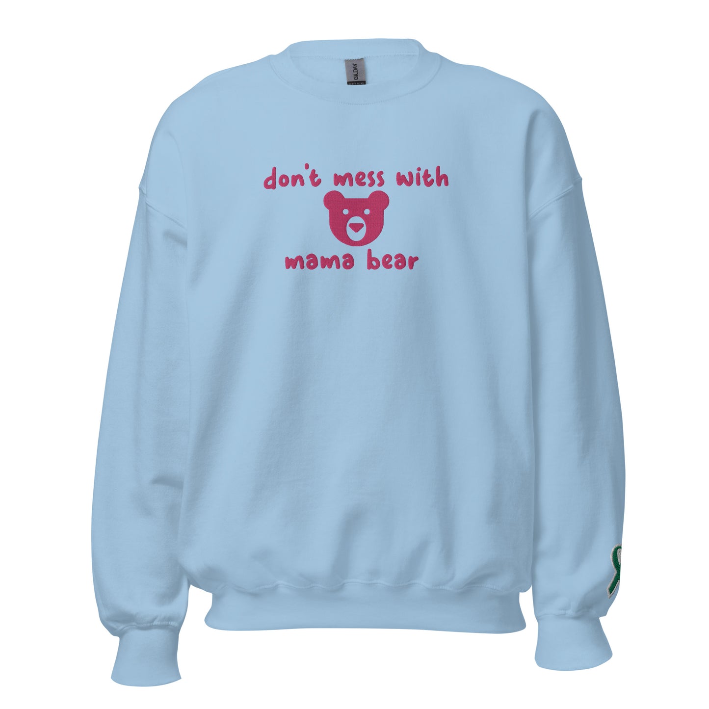 Don't Mess With Mama Bear Embroidered Unisex Sweatshirt