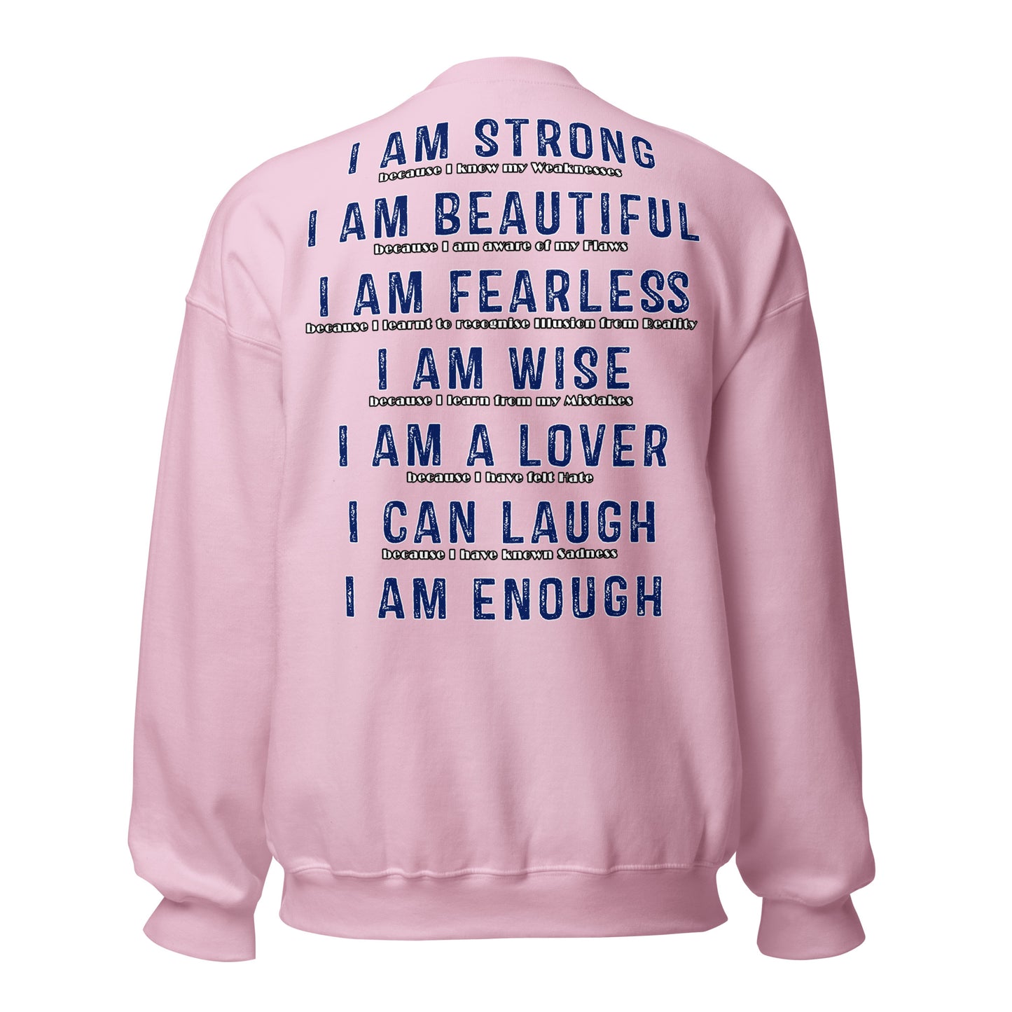 I Am Enough Unisex Sweatshirt