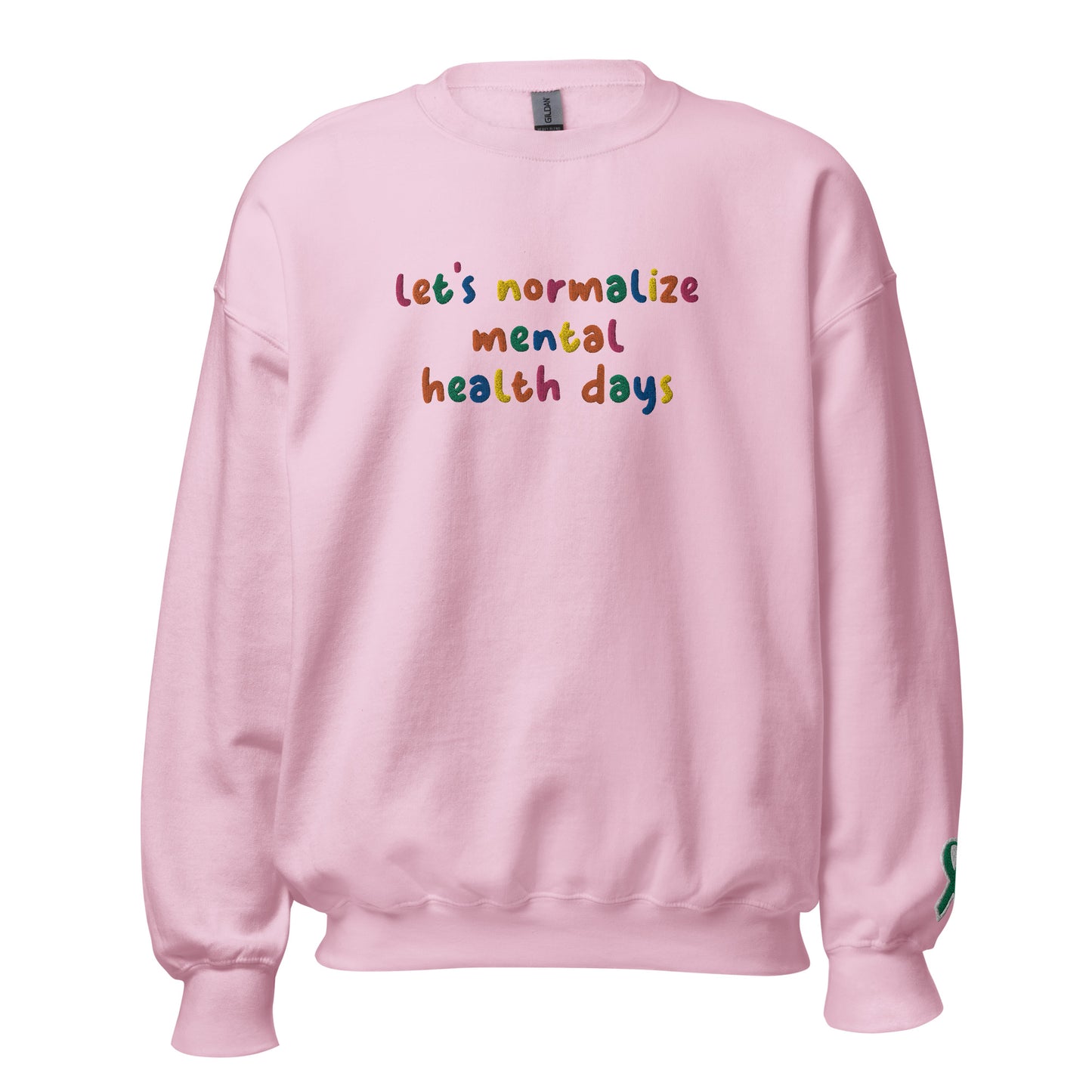 Let's Normalize Mental Health Days Embroidered Unisex Sweatshirt