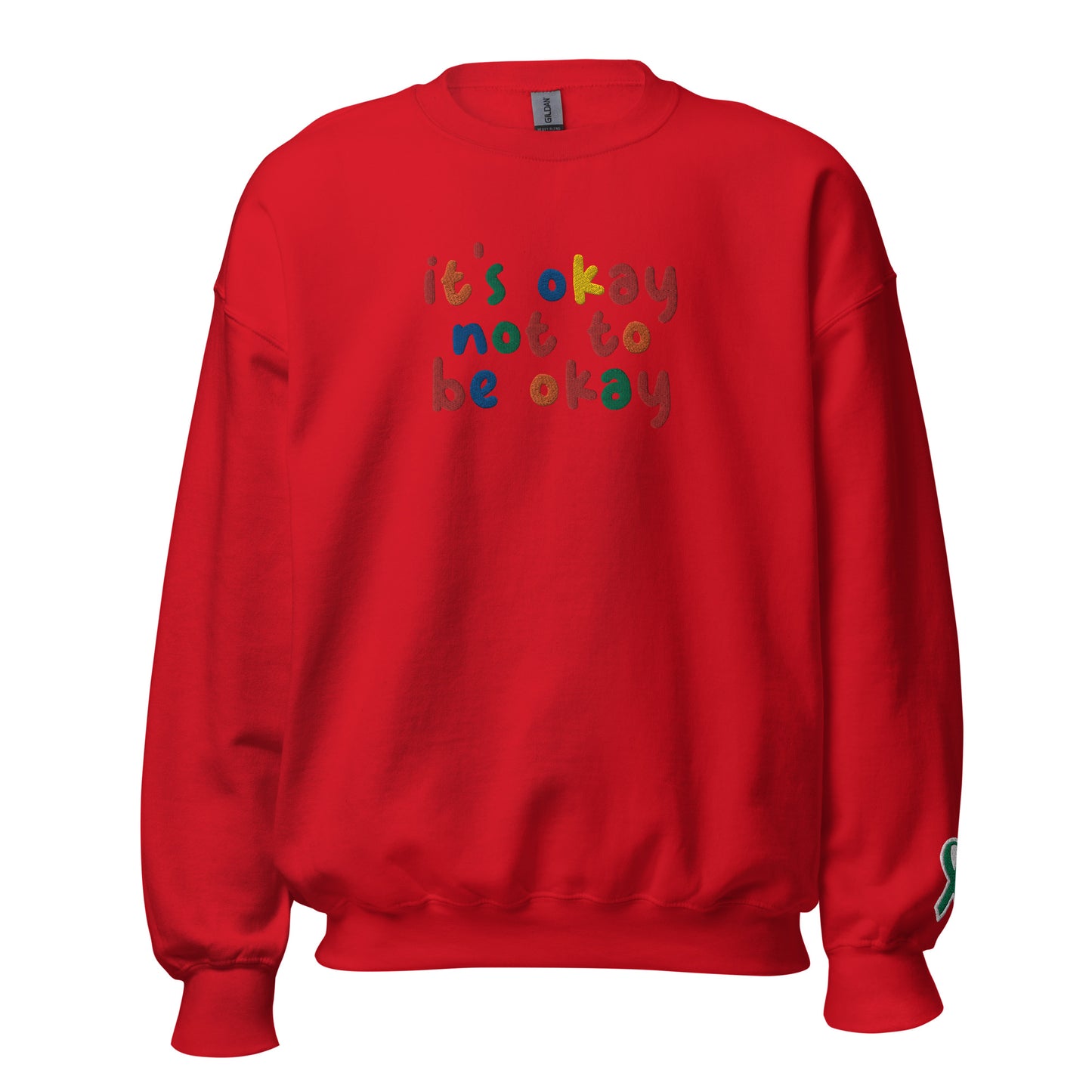 It's Okay Not To Be Okay Embroidered Unisex Sweatshirt