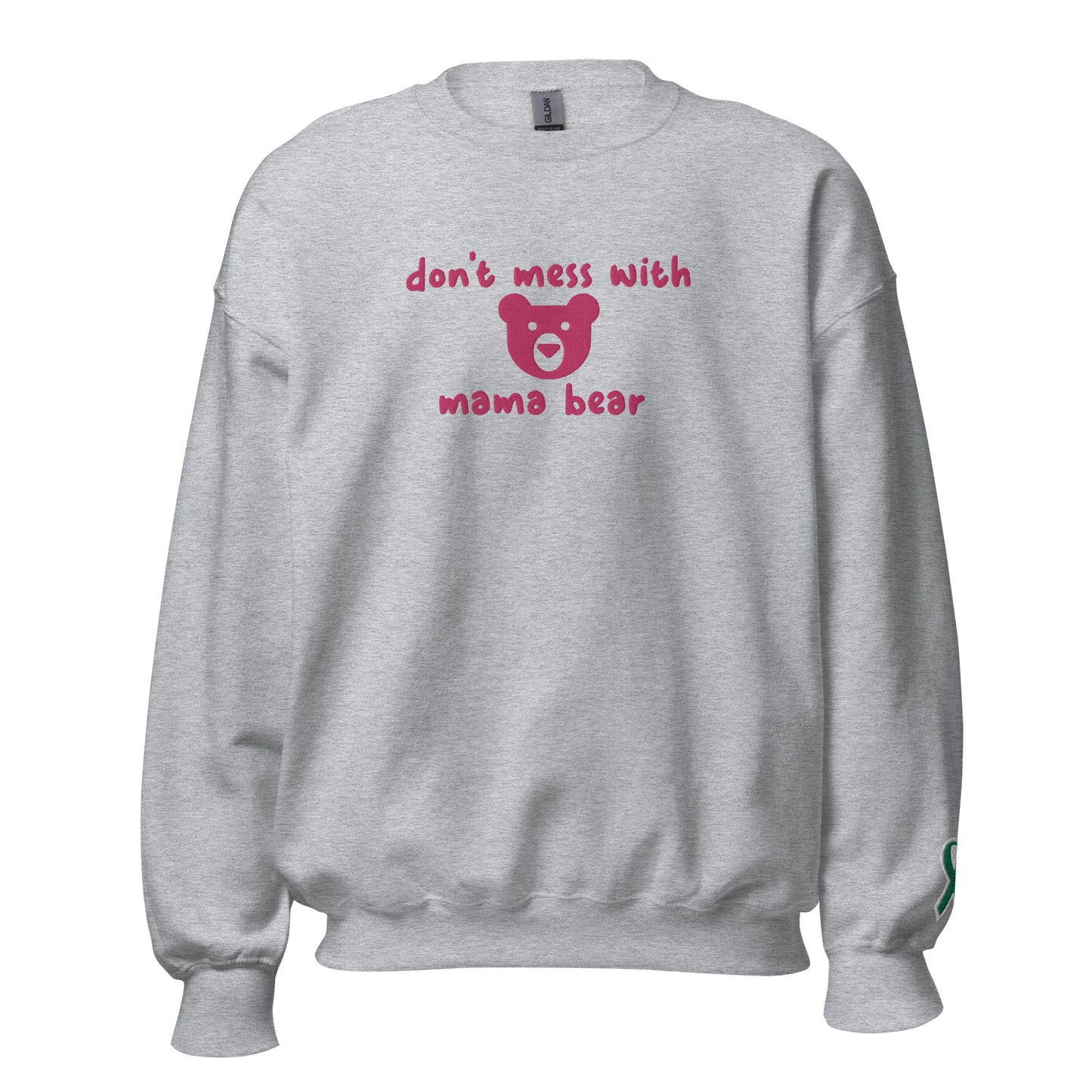 Don't Mess With Mama Bear Embroidered Unisex Sweatshirt