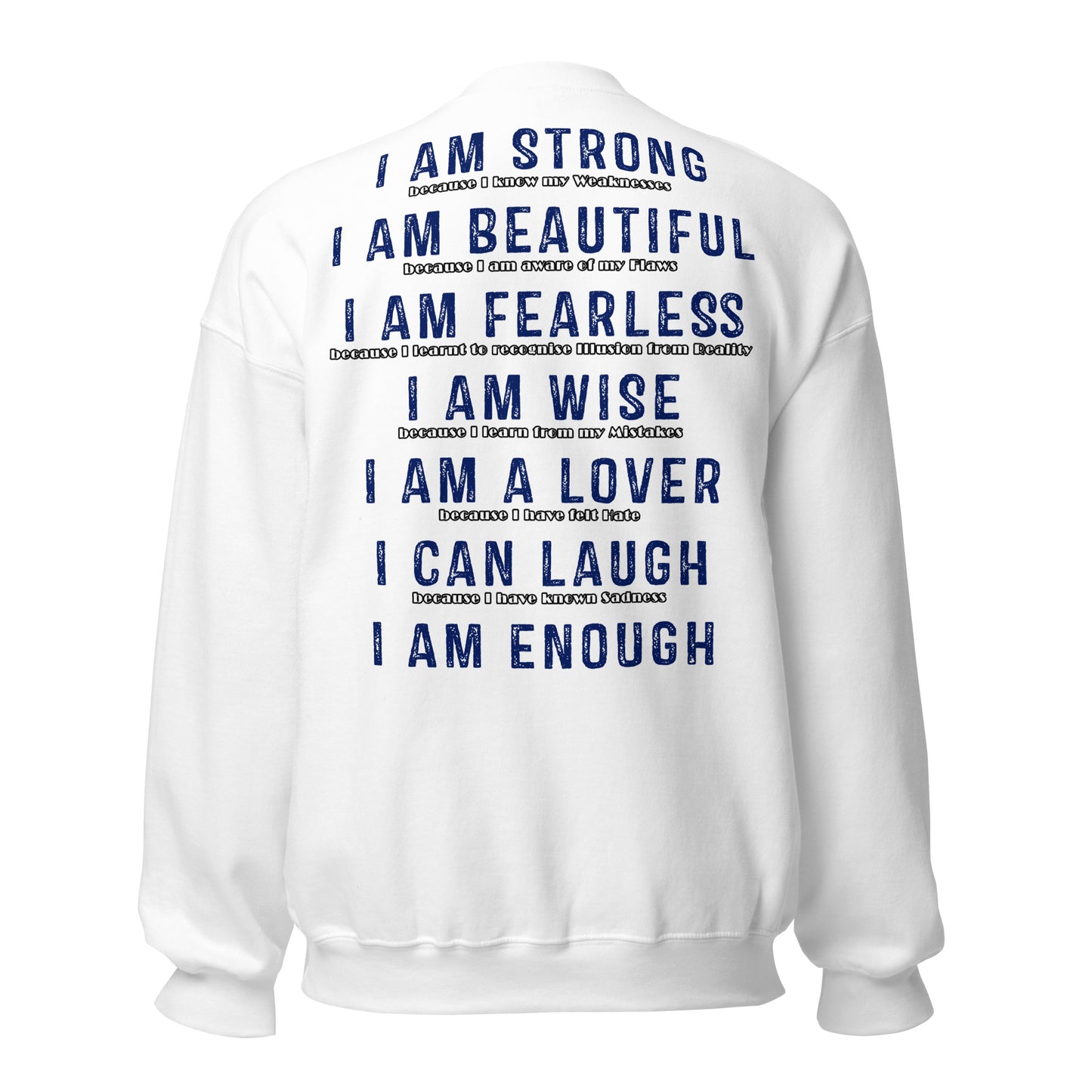 I Am Enough Unisex Sweatshirt