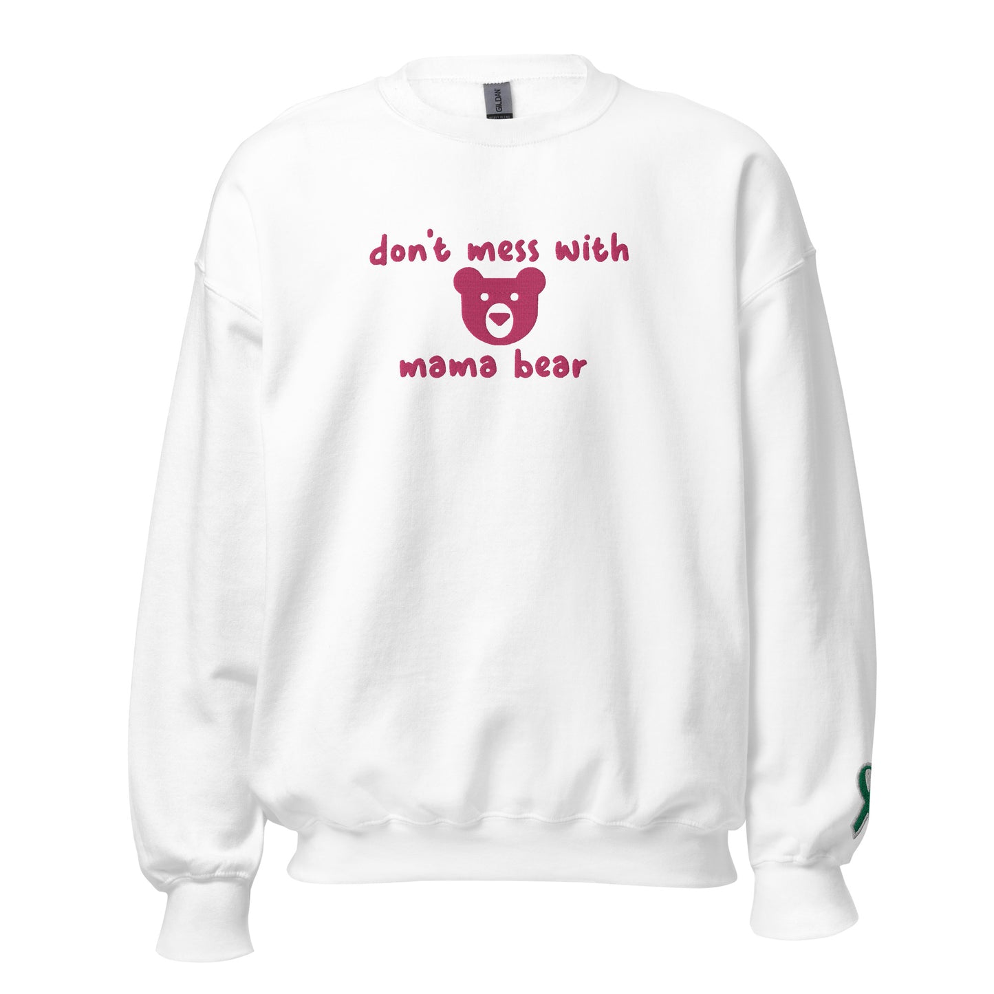 Don't Mess With Mama Bear Embroidered Unisex Sweatshirt