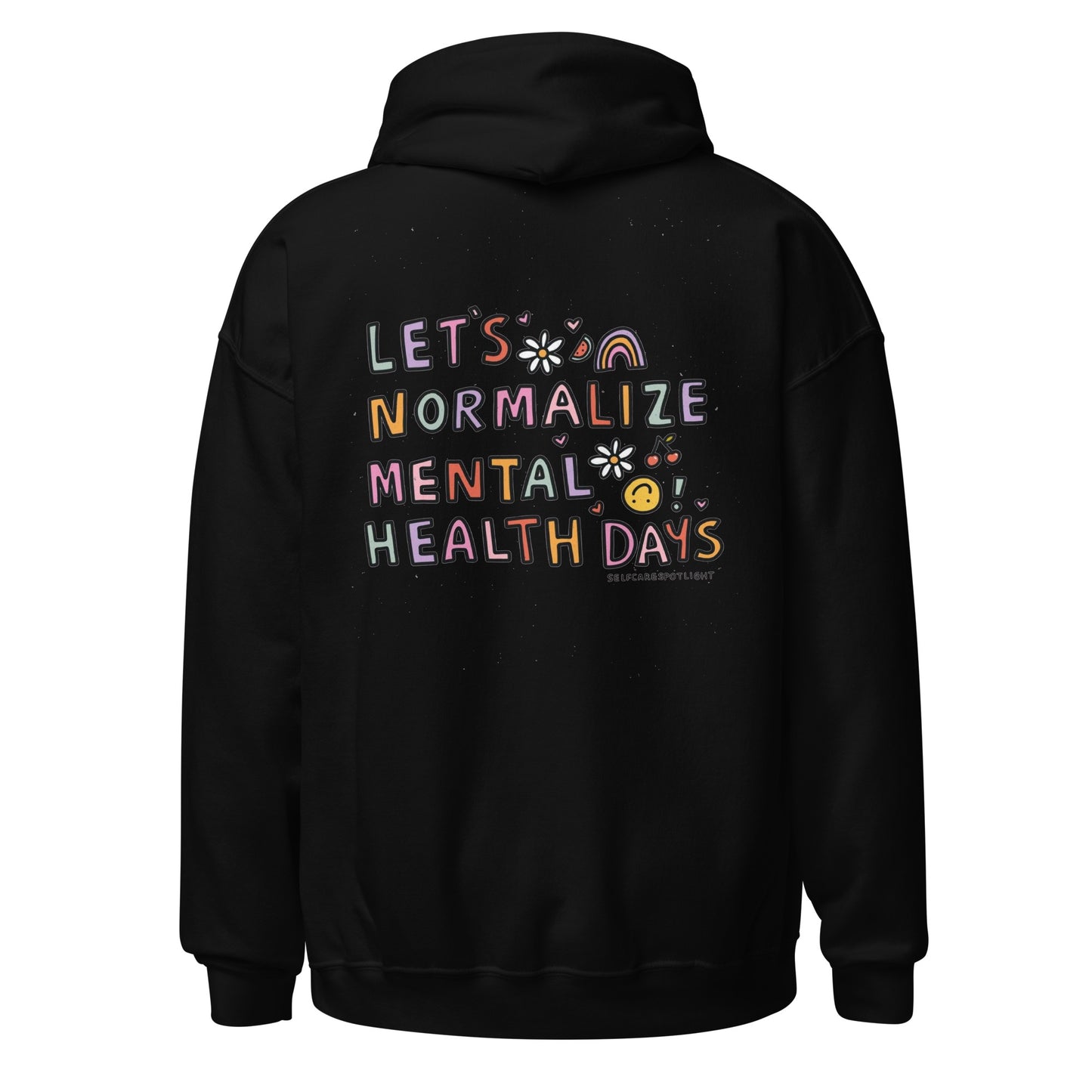 Lets Normalize Mental Health Days Unisex Hoodie