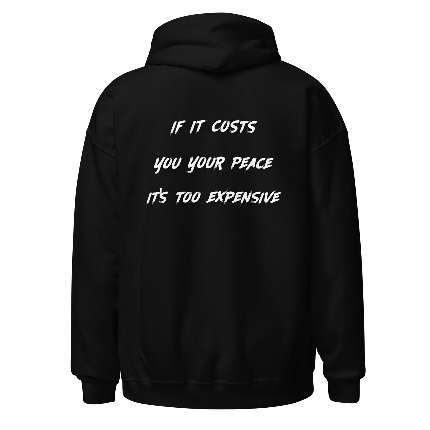 Cost Of Peace Unisex Hoodie