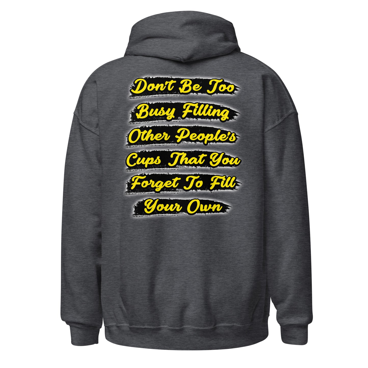 Fill Your Cup Unisex Hoodie