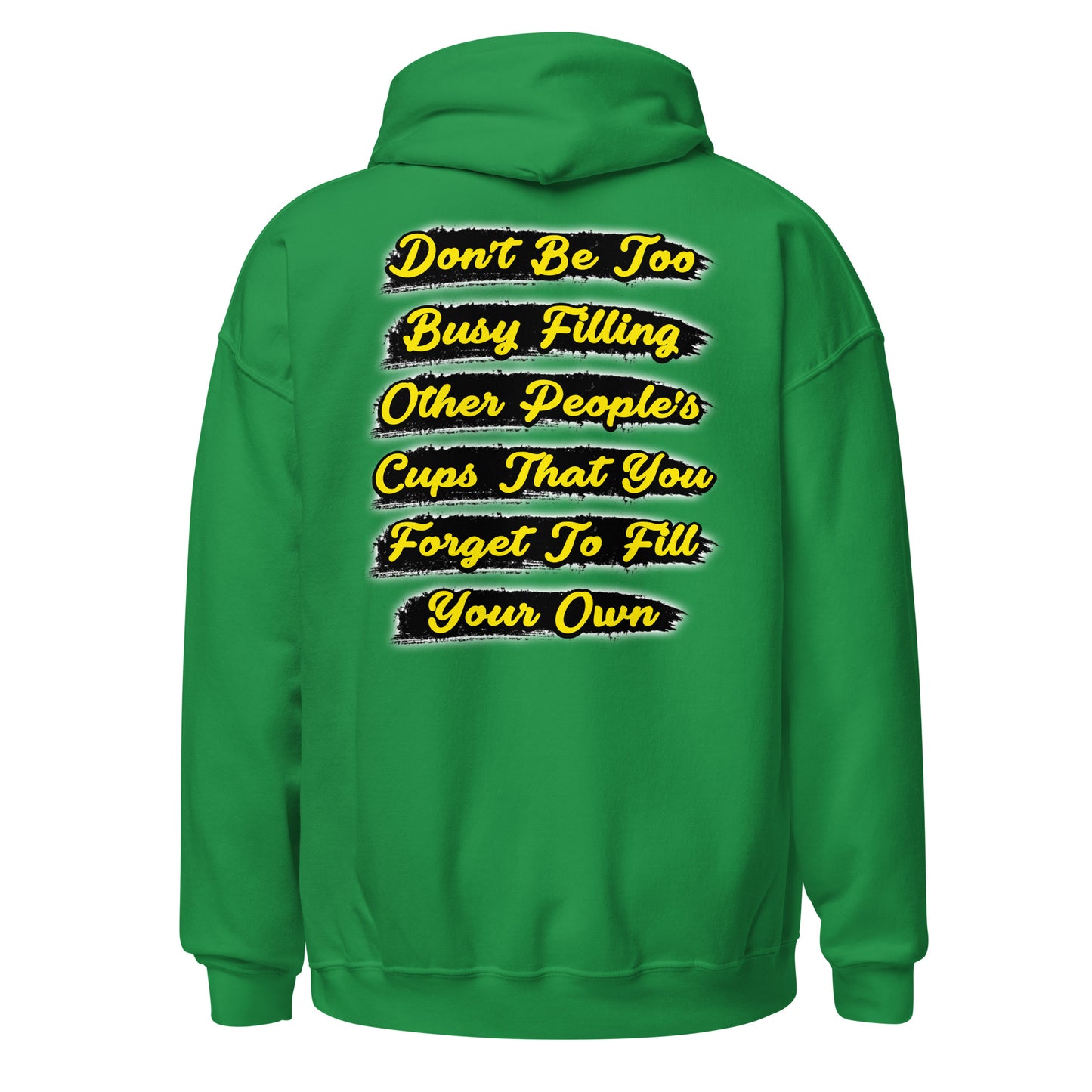 Fill Your Cup Unisex Hoodie