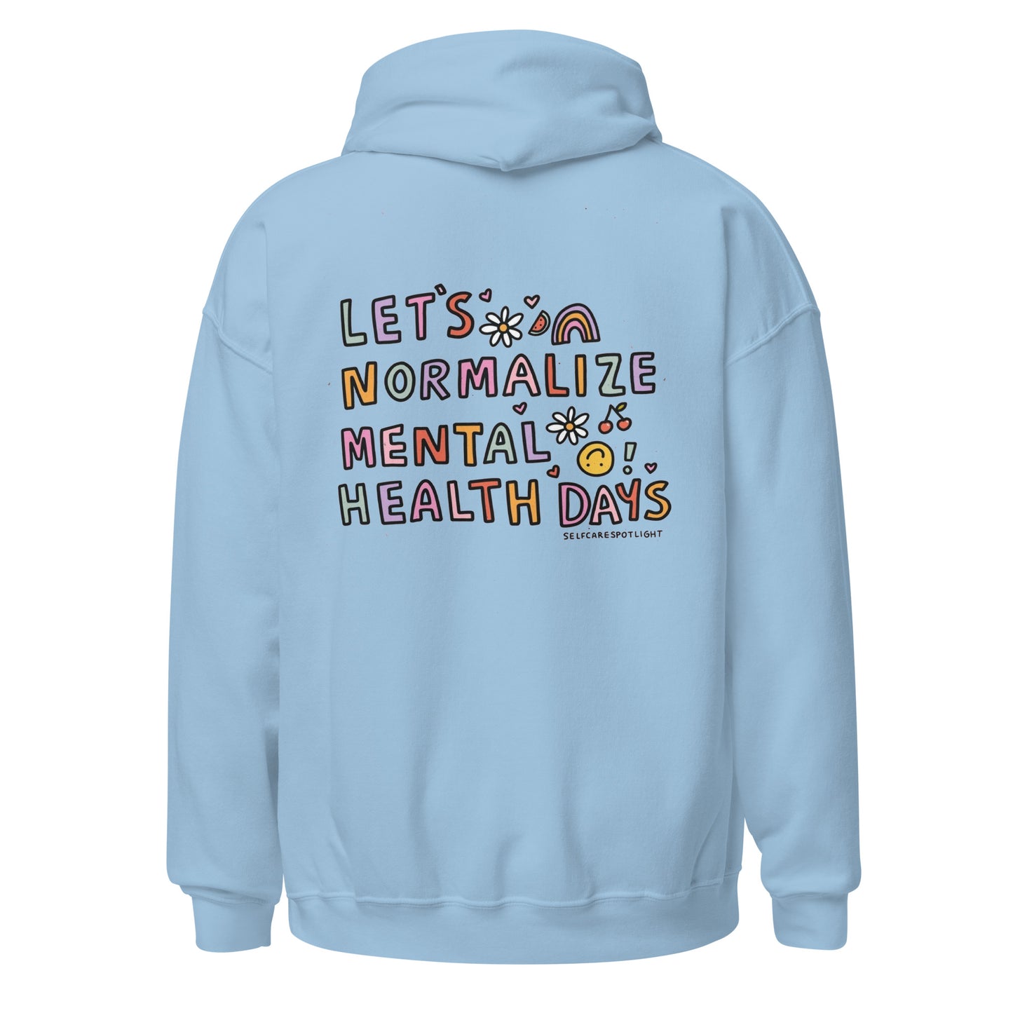 Lets Normalize Mental Health Days Unisex Hoodie