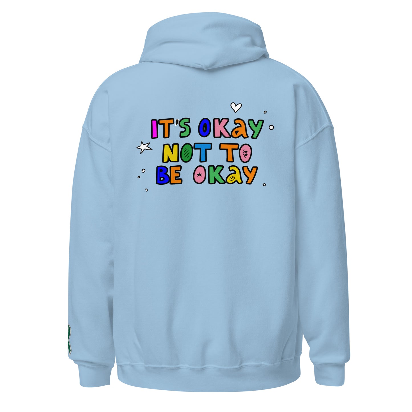 It's Okay Not To Be Okay Embroidered Unisex Hoodie