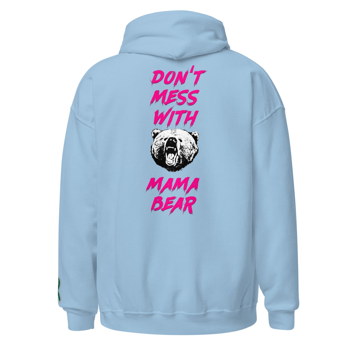 Don't Mess With Mama Bear Embroidered Unisex Hoodie