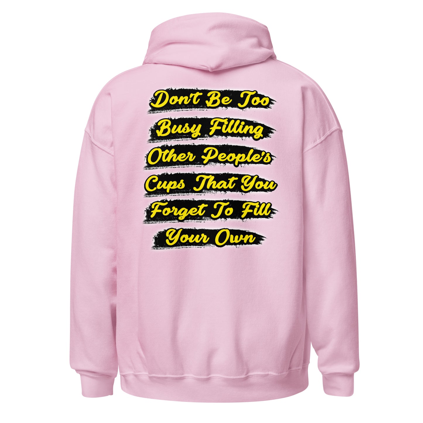 Fill Your Cup Unisex Hoodie