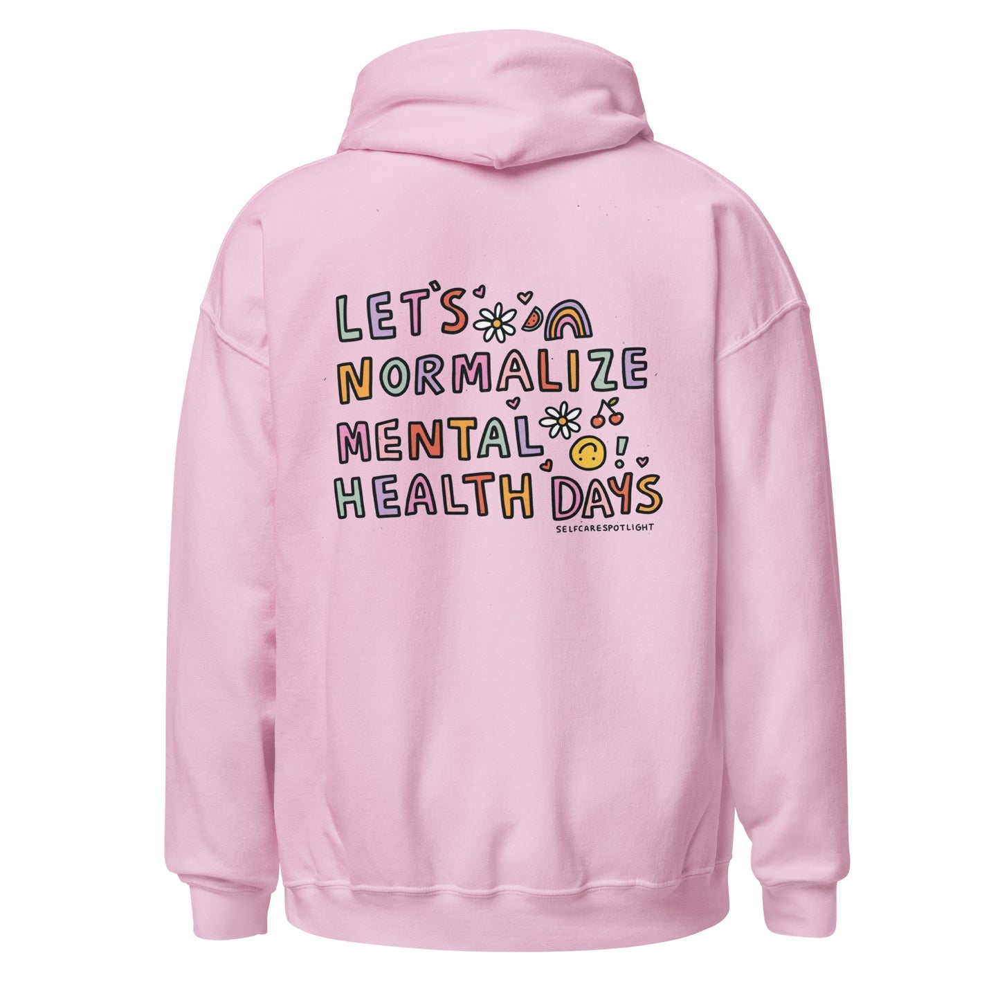 Lets Normalize Mental Health Days Unisex Hoodie