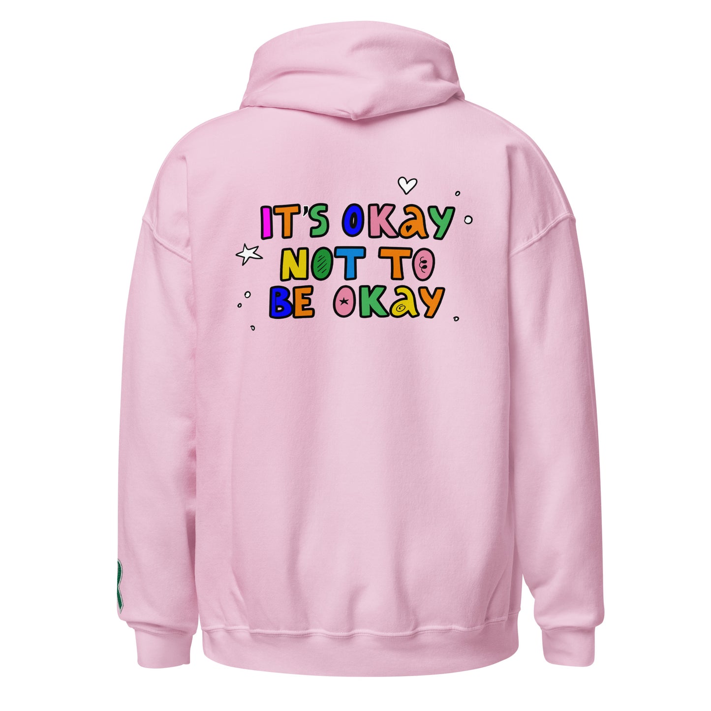 It's Okay Not To Be Okay Embroidered Unisex Hoodie