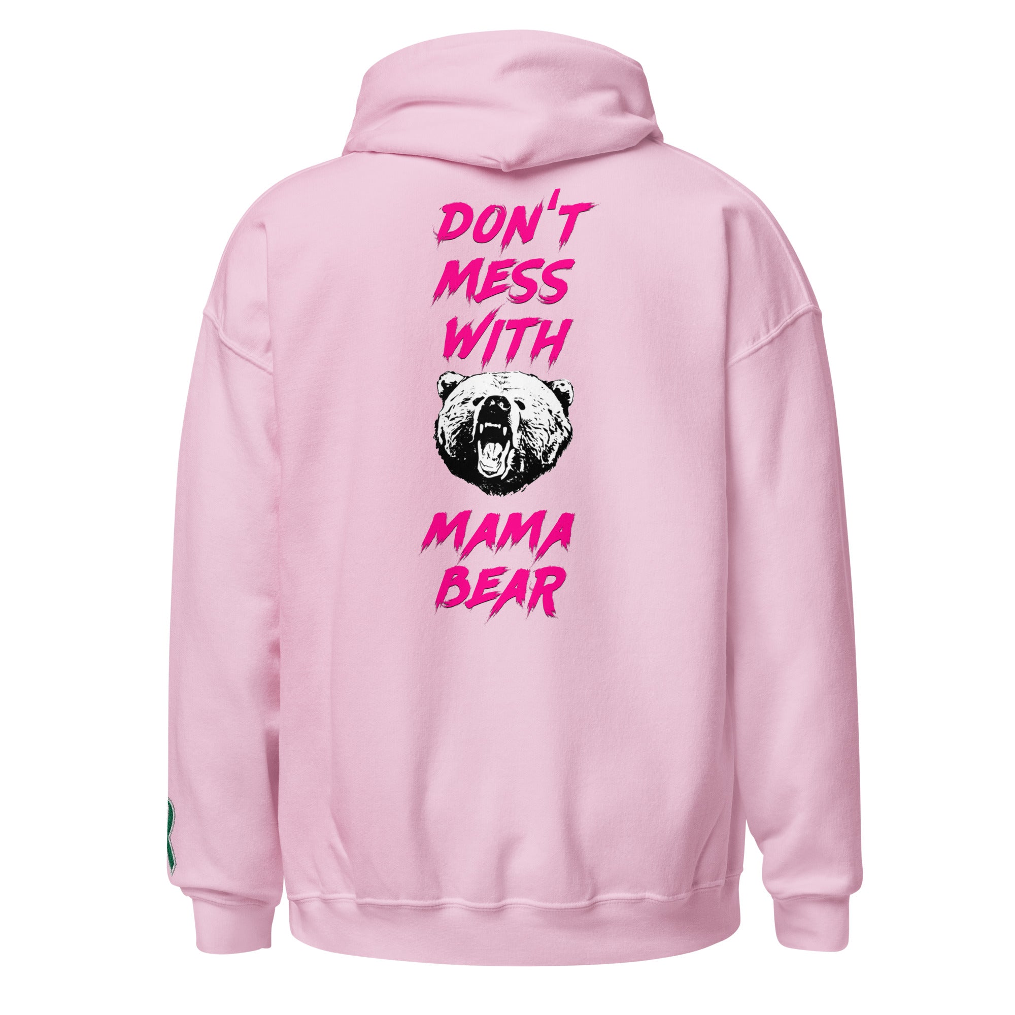 Don t Mess With Mama Bear Embroidered Unisex Hoodie Mental