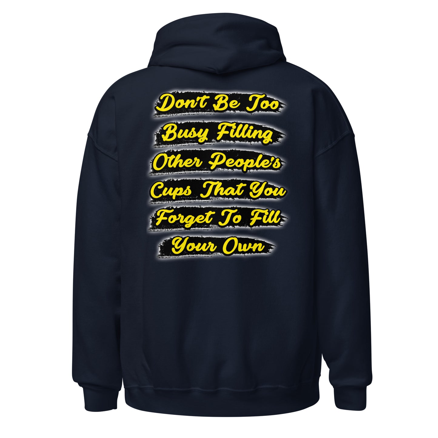 Fill Your Cup Unisex Hoodie