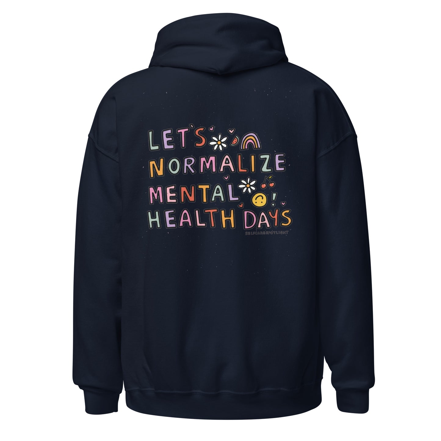 Lets Normalize Mental Health Days Unisex Hoodie