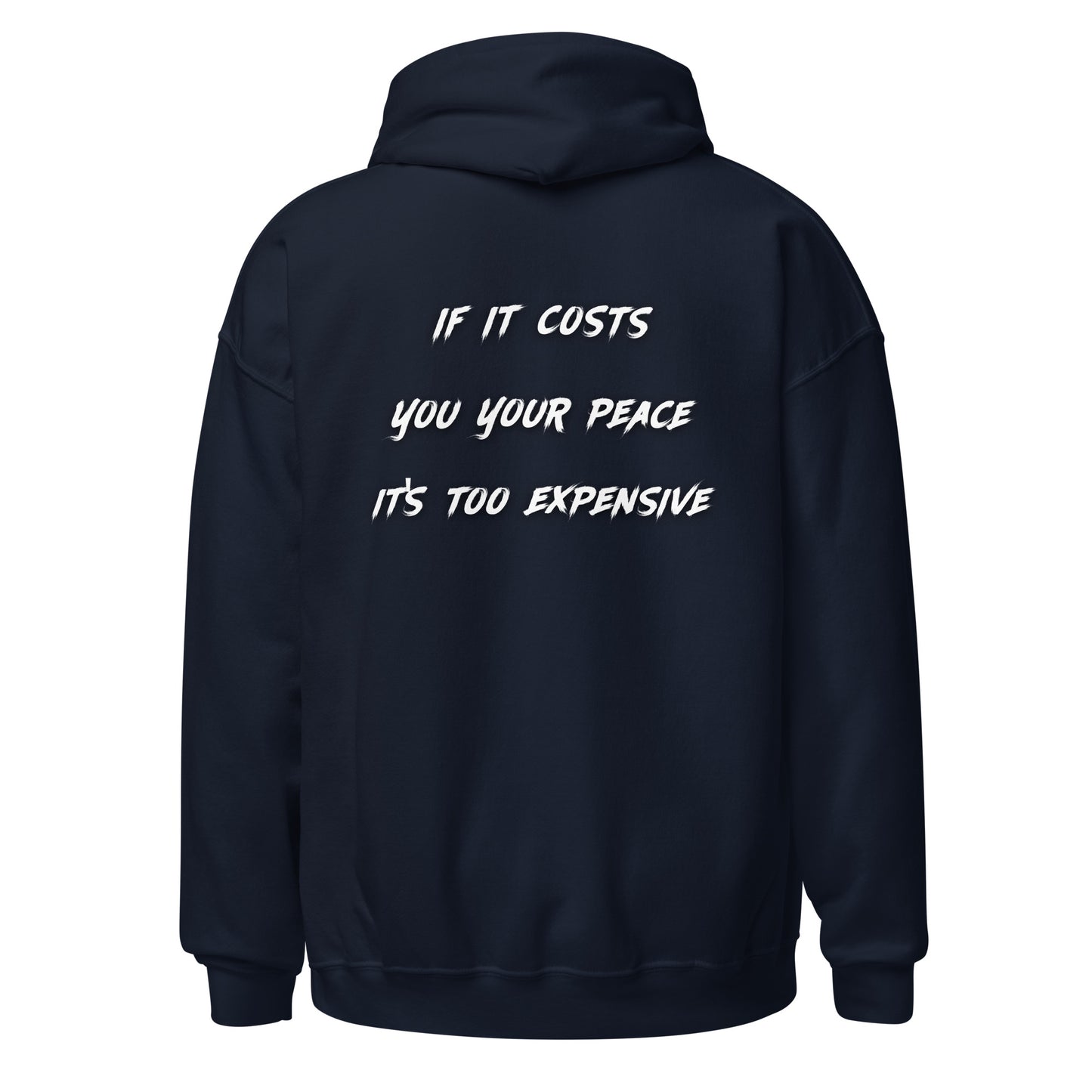 Cost Of Peace Unisex Hoodie